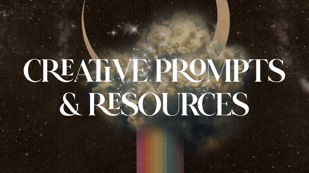 Creative Prompts and Resources